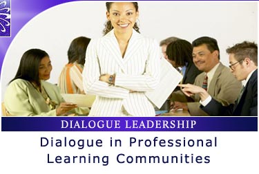 Dialogue in Professional Learning Communities